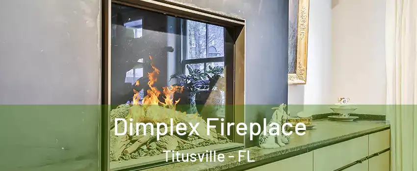  Dimplex Fireplace Titusville - FL
